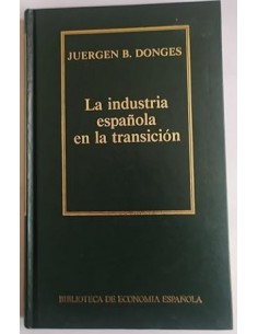 LA INDUSTRIA ESPAÑOLA EN...
