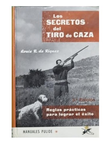LOS SECRETOS DEL TIRO DE CAZA