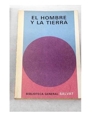 EL HOMBRE Y LA TIERRA