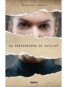 LA PREPARADORA DE JUICIOS