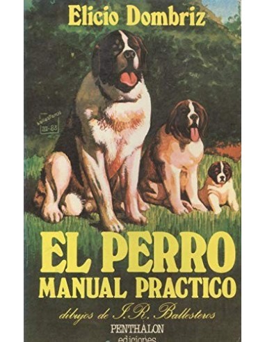 EL PERRO Manual práctico