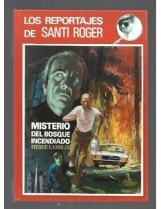 MISTERIO DEL BOSQUE INCENDIADO