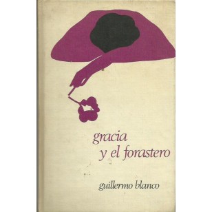 GRACIA Y EL FORASTERO