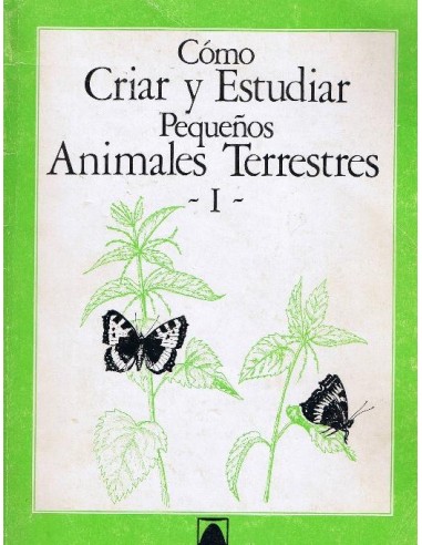 COMO CRIAR Y ESTUDIAR PEQUEÑOS...