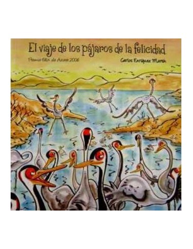 EL VIAJE DE LOS PÁJAROS DE LA FELICIDAD