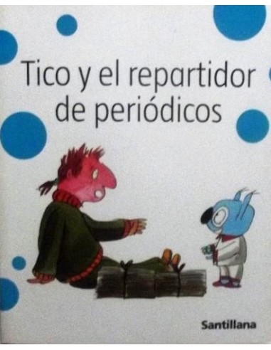 TICO Y EL REPARTIDOR DE PERIÓDICOS