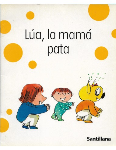 LÚA LA MAMÁ PATA