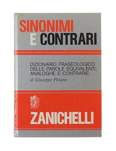 SINONIMI E CONTRARI. Dizionario...