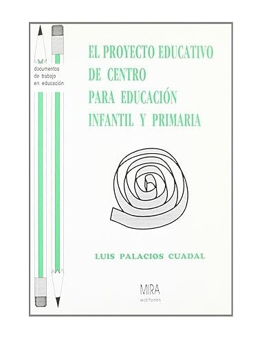 EL PROYECTO EDUCATIVO DE CENTRO PARA...