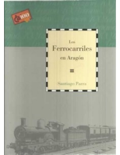 LOS FERROCARRILES EN ARAGÓN