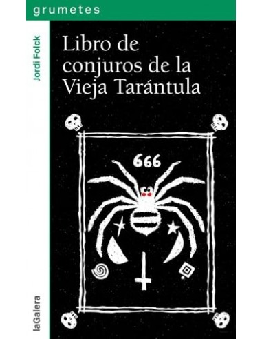 LIBRO DE CONJUROS DE LA VIEJA TARÁNTULA