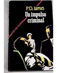 UN IMPULSO CRIMINAL