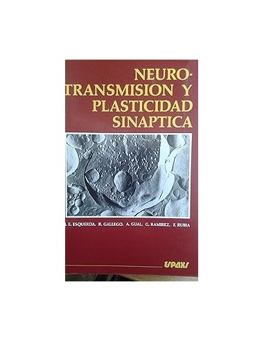NEUROTRANSMISIÓN Y PLASTICIDAD SINÁPTICA
