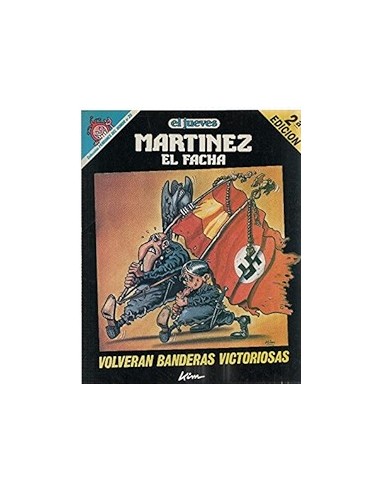 MARTÍNEZ EL FACHA VOLVERÁN BANDERAS...