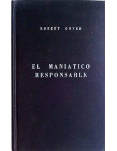 EL MANIÁTICO RESPONSABLE