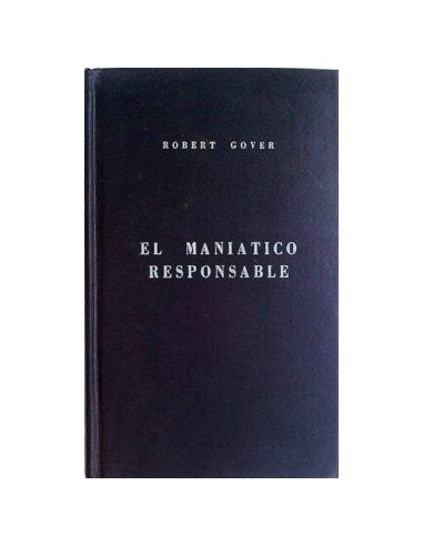 EL MANIÁTICO RESPONSABLE