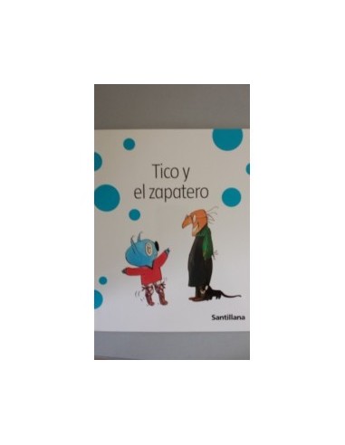 TICO Y EL ZAPATERO