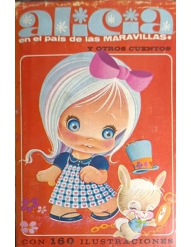 ALICIA EN EL PAIS DE LAS MARAVILLAS y...