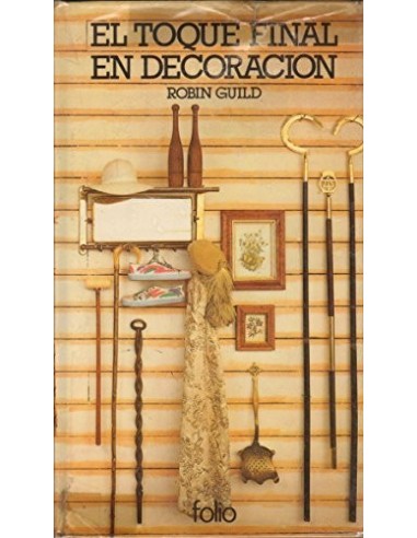 EL TOQUE FINAL EN DECORACIÓN