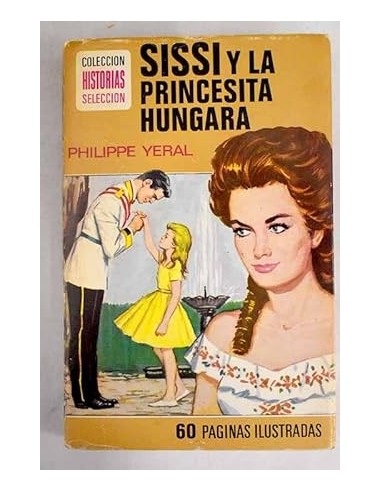 SISSI Y LA PRINCESITA HÚNGARA 1974