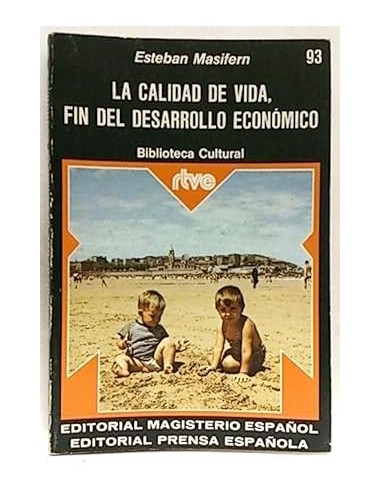 LA CALIDAD DE VIDA FIN DEL DESARROLLO...