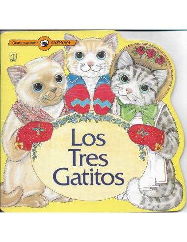 LOS TRES GATITOS