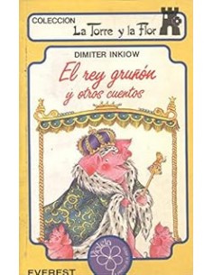 EL REY GRUÑÓN Y OTROS CUENTOS