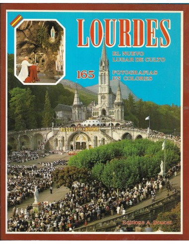 LOURDES EL NUEVO LUGAR DE CULTO