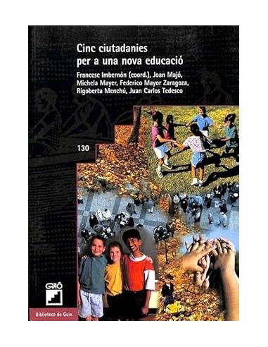 CINC CIUTADANIES PER A UNA NOVA EDUCACIÓ