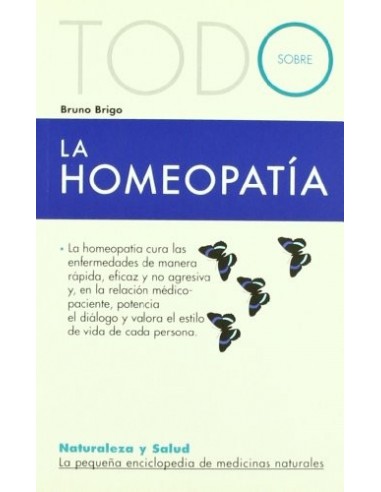 TODO SOBRE LA HOMEOPATIA