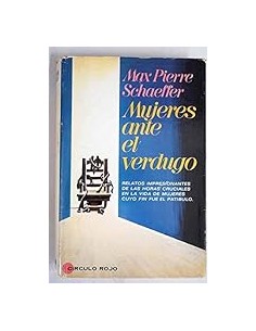 MUJERES ANTE EL VERDUGO