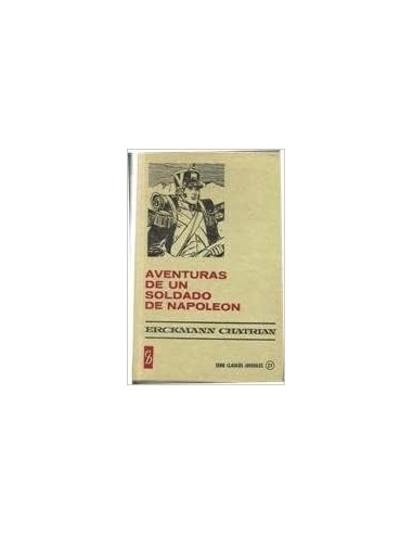 AVENTURAS DE UN SOLDADO DE NAPOLEÓN