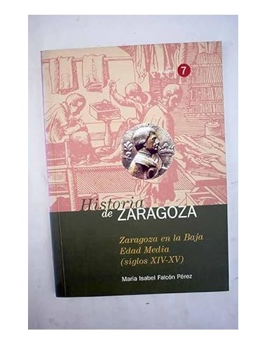 HISTORIA DE ZARAGOZA 7 Zaragoza en la...