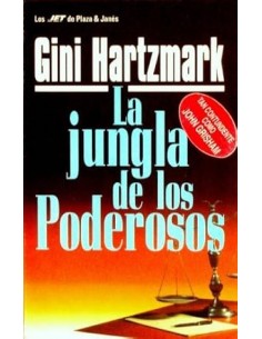 LA JUNGLA DE LOS PODEROSOS