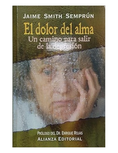 EL DOLOR DEL ALMA (UN CAMINO PARA...