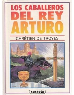 LOS CABALLEROS DEL REY ARTURO