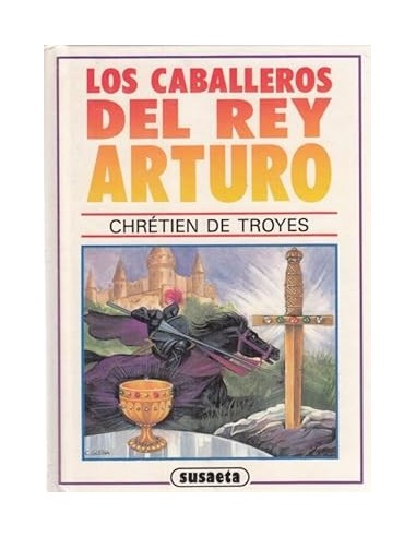 LOS CABALLEROS DEL REY ARTURO