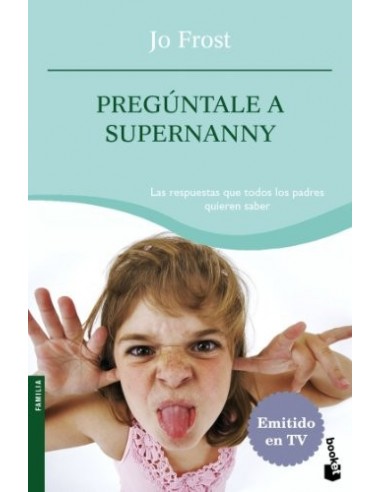 PREGÚNTALE A SUPERNANNY