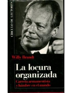LA LOCURA ORGANIZADA
