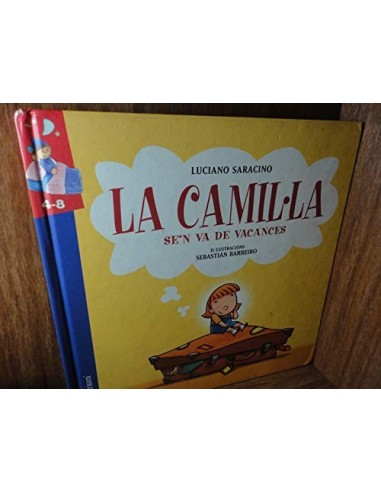 LA CAMIL.LA S´EN VA DE VACANCES