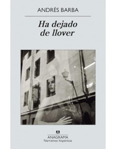 HA DEJADO DE LLOVER 1ª Edición