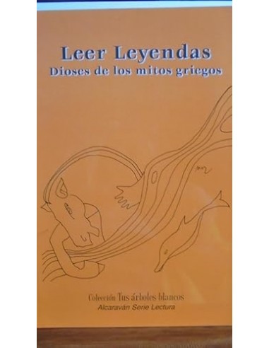 LEER LEYENDAS los heroes de los mitos...