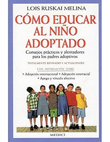 CÓMO EDUCAR AL NIÑO ADOPTADO Consejos...