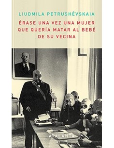 ÉRASE UNA VEZ UNA MUJER QUE...