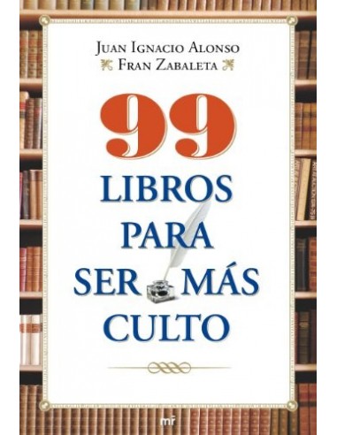 99 LIBROS PARA SER MÁS CULTO