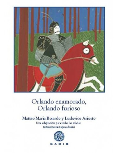 ORLANDO ENAMORADO/ORLANDO FURIOSO