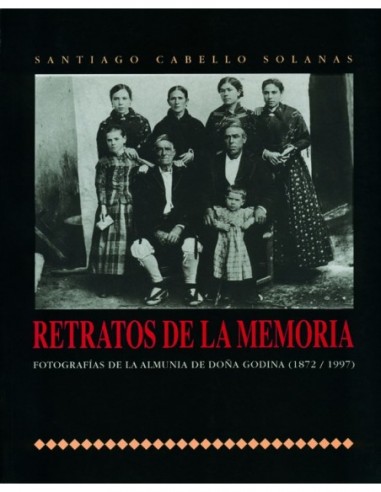 RETRATOS DE LA MEMORIA FOTOGRAFÍAS...