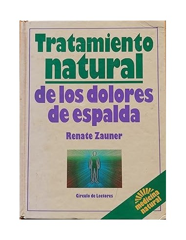 TRATAMIENTO NATURAL DE LOS DOLORES DE...