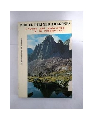 POR EL PIRINEO ARAGONÉS (rutas del...