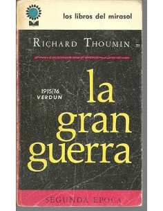 LA GRAN GUERRA 1915/16 Verdún